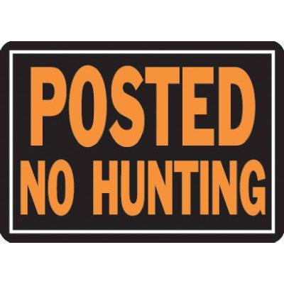 Hy-Ko Sign, "Posted No Hunting", Hy-Glo Orange & Black Aluminum, 10x14"