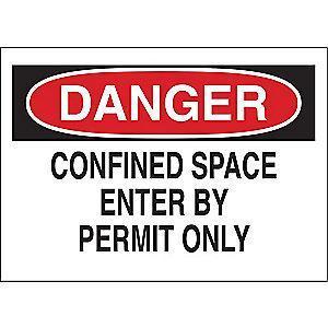 Brady Confined Space, Danger, Polyester, 10" x 14", Adhesive Surface