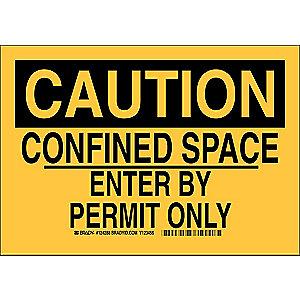 Brady Confined Space, Caution, Polyester, 10" x 14"