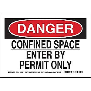 Brady Confined Space, Danger, Paper, 10" x 14", With Mounting Holes