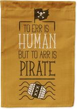 Caroline's Treasures To Err is Human to Arr is Pirate Flag Garden Size, multicolor